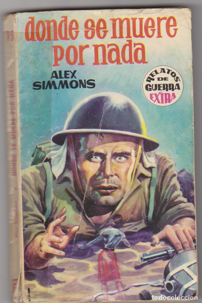 Comics: Relatos de Guerra Extra n&ordm;  15. donde se muere por nada. Toray  1962.