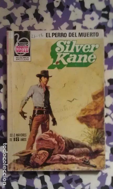 C&oacute;mics: EL PERRO DEL MUERTO - SILVER KANE - BRAVO OESTE N&ordm; 1085 - Foto 1