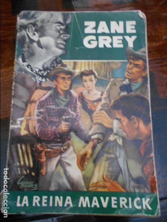 C&oacute;mics: LA REINA MAVERICK. ZANE GREY. 180 GRAMOS. - Foto 1
