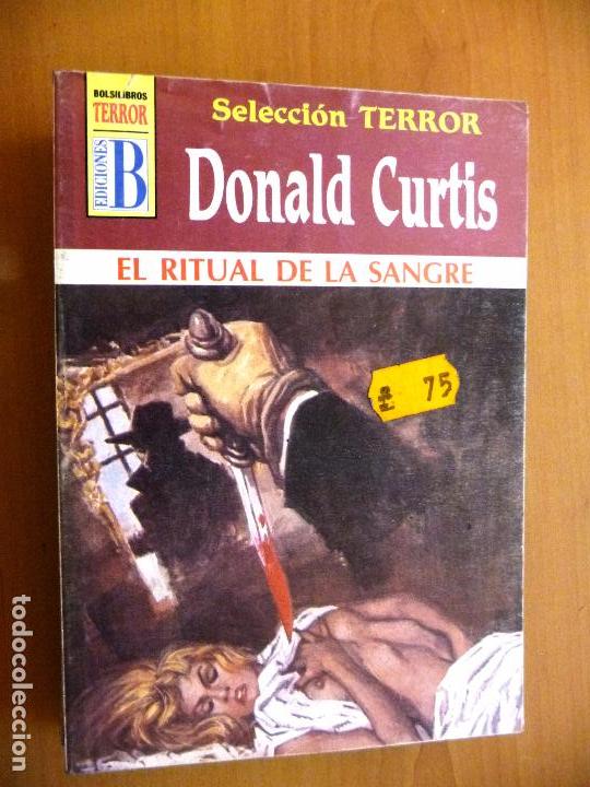 C&oacute;mics: SELECCI&Oacute;N TERROR N&ordm; 26. EL RITUAL DE LA SANGRE. DONALD CURTIS. EDICIONES B - Foto 1