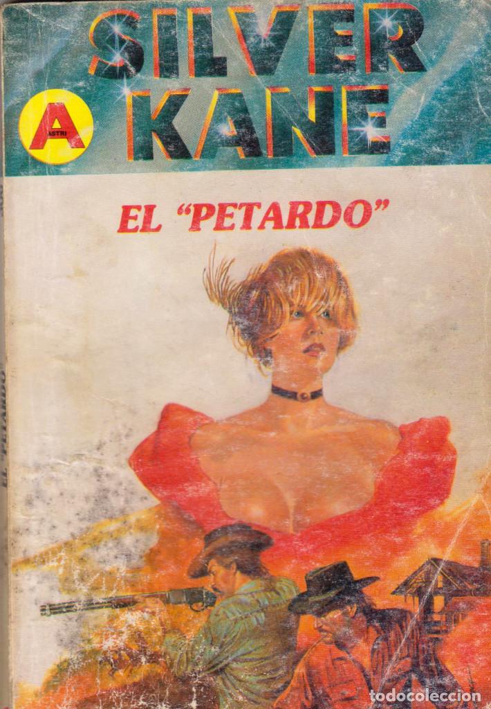 C&oacute;mics: Colecci&oacute;n Silver Kane. N&uacute;mero 306: El petardo - Foto 1