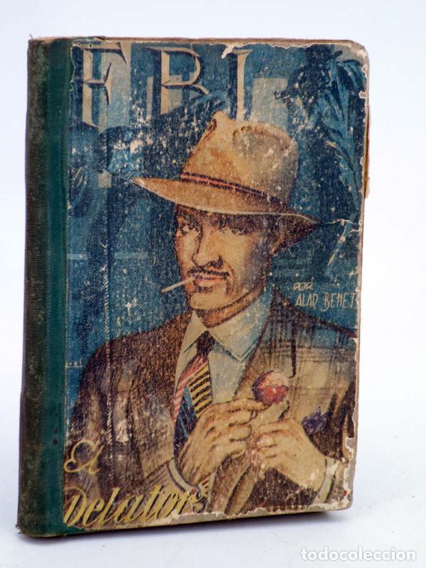 C&oacute;mics: FBI F.B.I 21. EL DELATOR (Alar Benet) Roll&aacute;n, 1950 - Foto 1