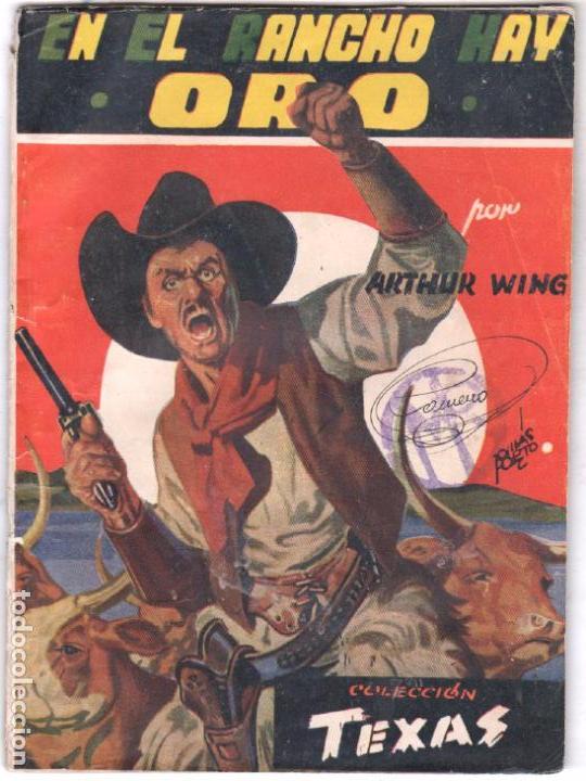 C&oacute;mics: COLECCI&Oacute;N TEXAS  - AMELLER EDITOR - ARTHUR WING - EN EL RANCHO HAY ORO - Foto 1
