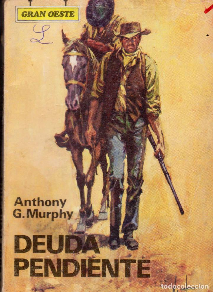 C&oacute;mics: Colecci&oacute;n Gran Oeste. Autor: Anthony G. Murphy. N&uacute;mero 61: Deuda pendiente - Foto 1