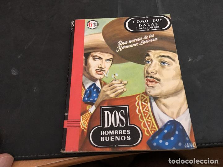 C&oacute;mics: DOS HOMBRES BUENOS N&ordm; 11 COMO DOS BALAS (COB123) - Foto 1