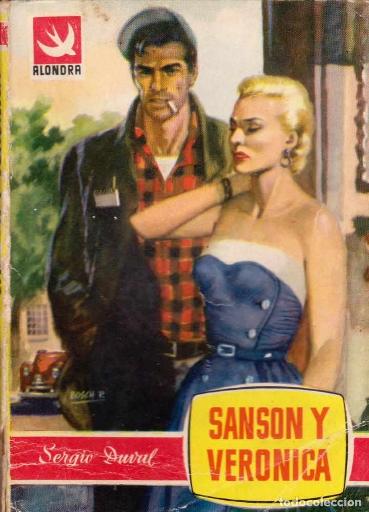 C&oacute;mics: Colecci&oacute;n Alondra. Autor: Sergio Duval. N&uacute;mero 26: Sans&oacute;n y Ver&oacute;nica - Foto 1