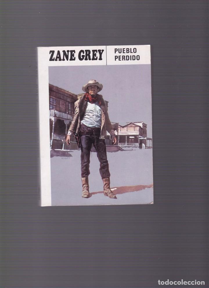C&oacute;mics: ZANE GREY - pueblo perdido - EDITORIAL MOLINO 1988 - Foto 1
