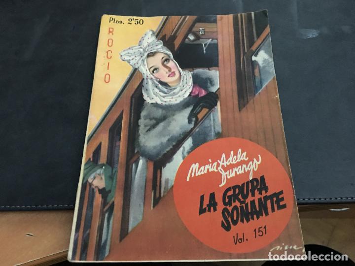 Fumetti: COLECCION ROCIO VOL 151 LA GRUPA SO&Ntilde;ANTE MARIA ADELA DURANGO (COB164)