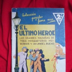 Cómics: EL ULTIMO HEROE LESLIE CHARTERIS EL SANTO COLEC. POPULAR FAMA Nº 40. EDITORIAL JUVENTUD, 1ª ED. 1934