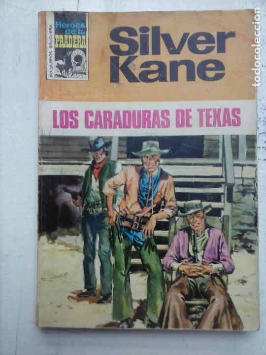 C&oacute;mics: H&Eacute;ROES DE LA PRADERA N&ordm; 313 - SILVER KANE - LOS CARADURAS DE TEXAS - Foto 1