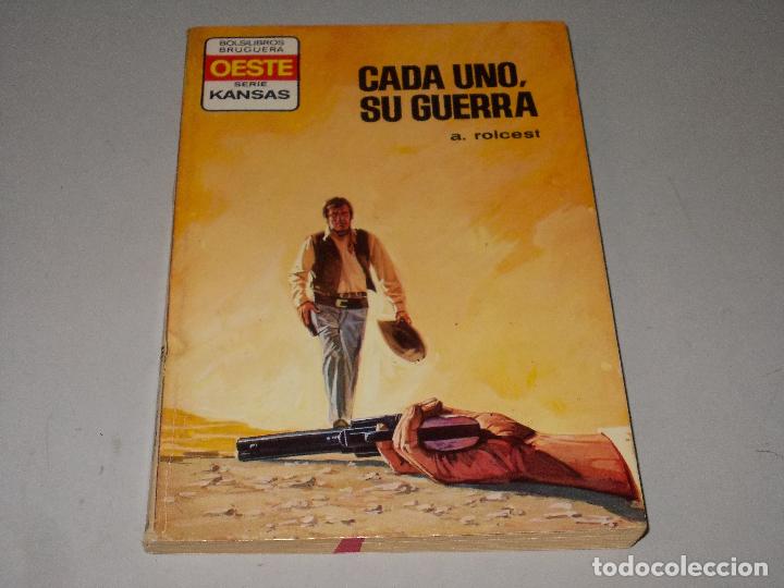 Comics: Serie Kansas n&ordm; 842 Cada uno, su guerra, A. Rolcest. Bruguera 1&ordf; ed. julio 1.974
