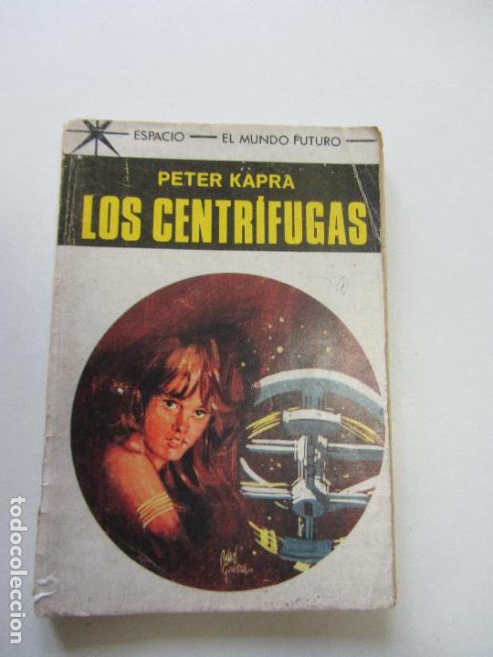 C&oacute;mics: BOLSILIBROS ESPACIO. N&ordm; 468. LOS CENTR&Iacute;FUGAS. PETER KAPRA. EDICIONES TORAY  PSA - Foto 1