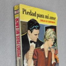 Cómics: PIEDAD PARA MI AMOR / CARLOS DE SANTANDER / CAMELIA Nº 343 / BRUGUERA 1ª EDICIÓN 1961