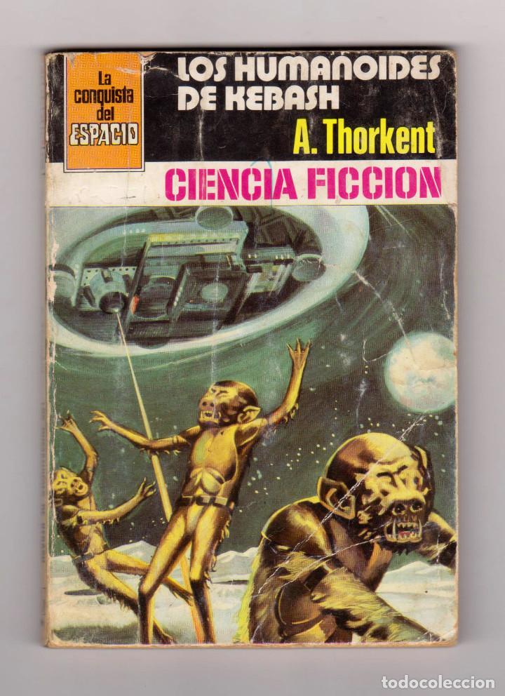 C&oacute;mics: Colecci&oacute;n La Conquista del Espacio. Autor: A. Thorkent. N&uacute;mero 551: Los humanoides de Kebash - Foto 1
