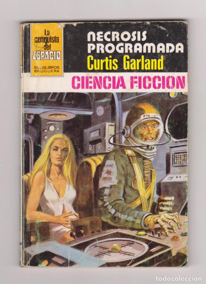C&oacute;mics: Colecci&oacute;n La Conquista del Espacio. Autor: Curtis Garland. N&uacute;mero 648: Necrosis programada - Foto 1