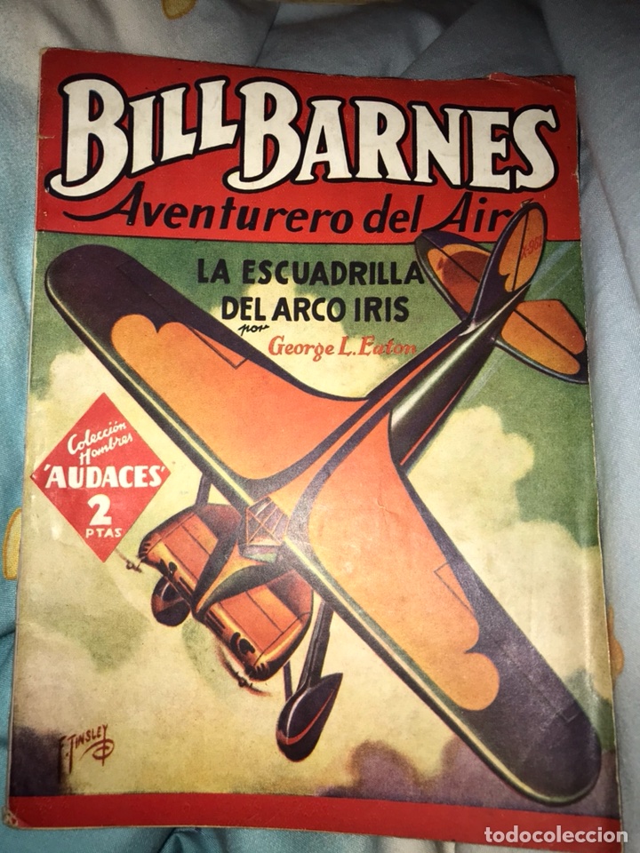 C&oacute;mics: Bill Barnes La escuadrilla del arco Iris George L. Eaton - Foto 1