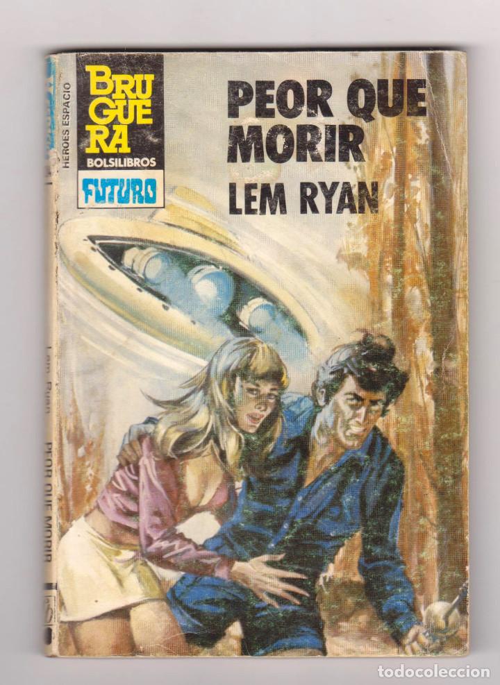 C&oacute;mics: H&eacute;roes del Espacio. Autor: Lem Ryan. N&uacute;mero 204: Peor que morir - Foto 1