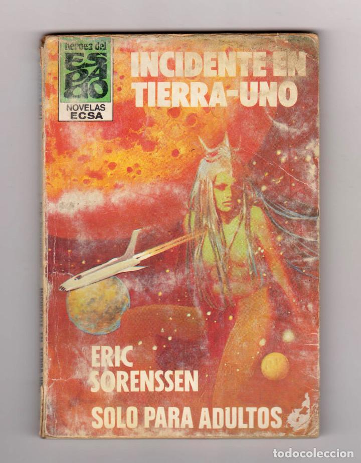 C&oacute;mics: H&eacute;roes del Espacio. Autor: Eric Sorenssen. N&uacute;mero 25: Incidente en Tierra-Uno - Foto 1