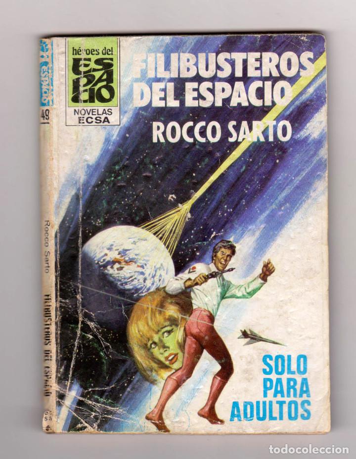 C&oacute;mics: H&eacute;roes del Espacio. Autor: Rocco Sarto. N&uacute;mero 49: Filibusteros del espacio - Foto 1