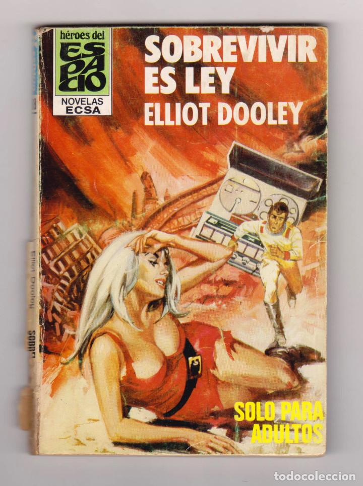 C&oacute;mics: H&eacute;roes del Espacio. Autor: Elliot Doolye. N&uacute;mero 88: Sobrevivir es ley - Foto 1