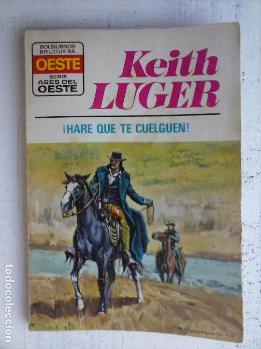 C&oacute;mics: ASES DEL OESTE N&ordm; 827 - KEITH LUGER - &iexcl; HAR&Eacute; QUE TE CUELGUEN ! - Foto 1