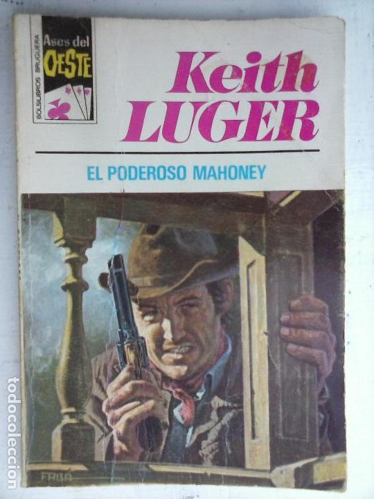 C&oacute;mics: ASES DEL OESTE N&ordm; 847 - KEITH LUGER - EL PODEROSO MAHONEY - Foto 1