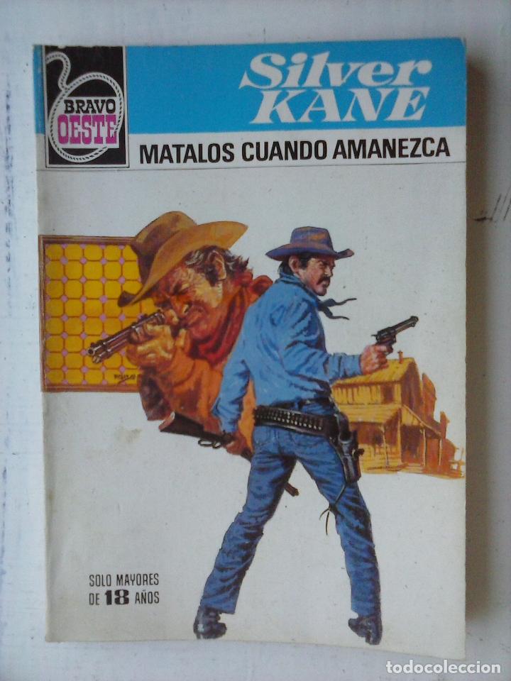 C&oacute;mics: BRAVO OESTE N&ordm; 1014 - SILVER KANE - MATALOS CUANDO AMANEZCA - Foto 1