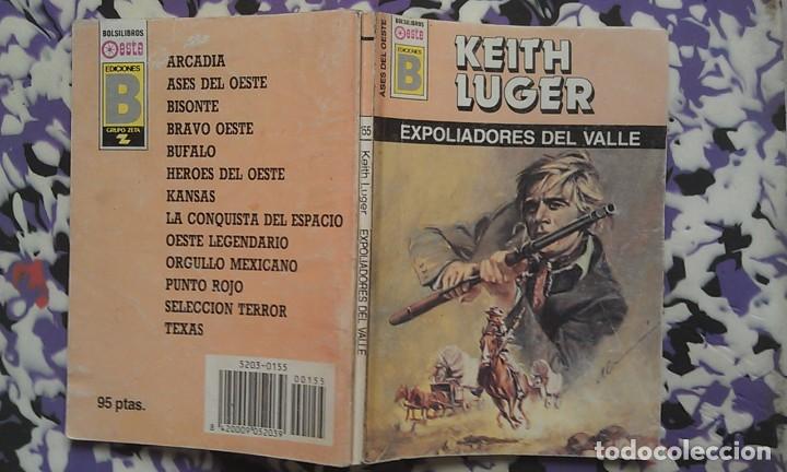 C&oacute;mics: EXPOLIADORES DEL VALLE - KEITH LUGER  - ASES DEL OESTE 155 - EDICIONES B - Foto 1