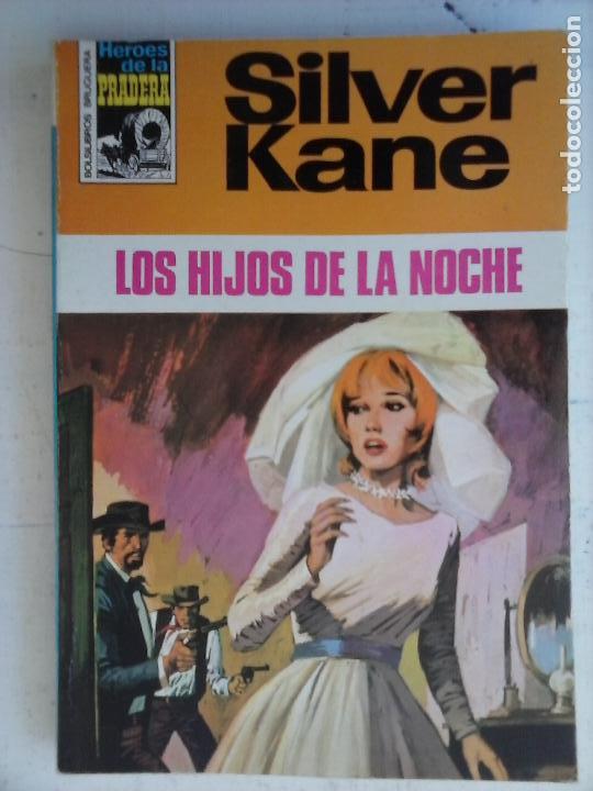 C&oacute;mics: H&Eacute;ROES DE LA PRADERA N&ordm; 111 - SILVER KANE - LOS HIJOS DE LA NOCHE - COMO NUEVA - Foto 1