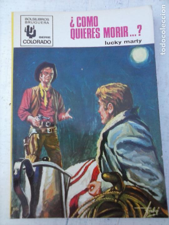 Comics: COLORADO OESTE N&ordm; 736 - NUEVA - LUCKY MARTI - &iquest; COMO QUIERES MORIR ...?