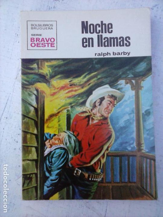 C&oacute;mics: BRAVO OESTE N&ordm; 547 - RALPH BARBY - NOCHE EN LLAMAS - Foto 1
