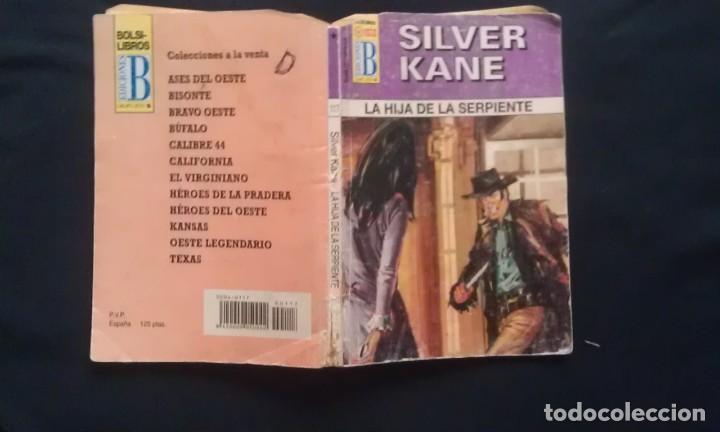 C&oacute;mics: LA HIJA DE LA SERPIENTE - SILVER KANE - CALIFORNIA 117 - EDICIONES B - Foto 1
