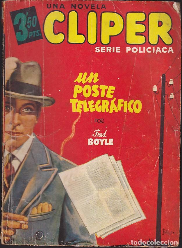 C&oacute;mics: NOVELA CLIPER SERIE POLICIACA UN POSTE TELEGRAFICO - Foto 1