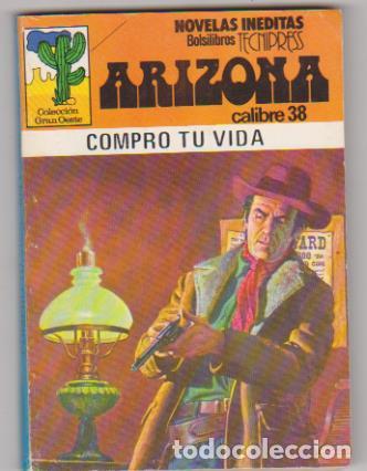 C&oacute;mics: Arizona Calibre 38. Compro tu vida. Tecnipress - Foto 1
