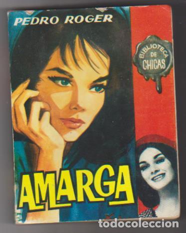 C&oacute;mics: Biblioteca de Chica n&ordm; 368. Amarga. Cid 1963 - Foto 1