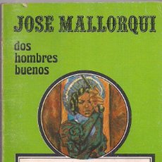 Cómics: DOS HOMBRES BUENOS Nº 48: SANGRE OSCURA POR J. MALLORQUI. Lote 142698270