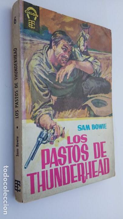 C&oacute;mics: CICL&Oacute;N N&ordm; 6 - SAM BOWIE - LOS PASTOS DE THUNDERHEAD- 1962 TORAY - Foto 1