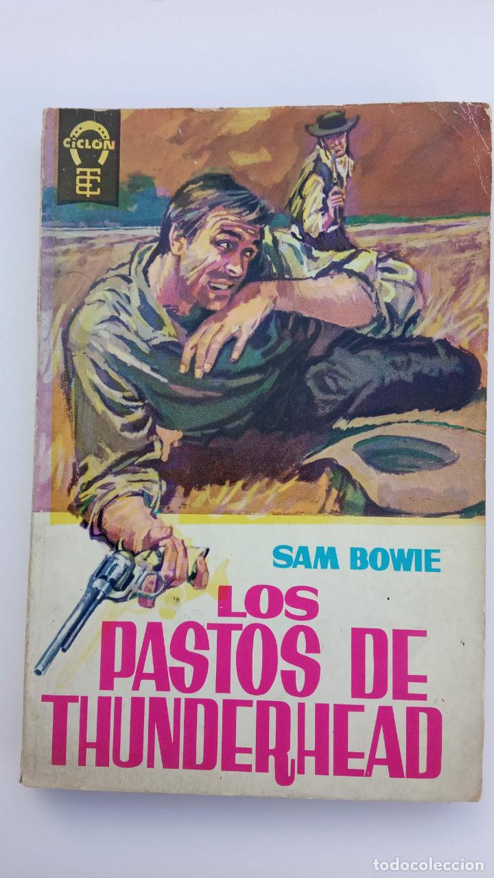 C&oacute;mics: CICL&Oacute;N N&ordm; 6 - SAM BOWIE - LOS PASTOS DE THUNDERHEAD- 1962 TORAY - Foto 2