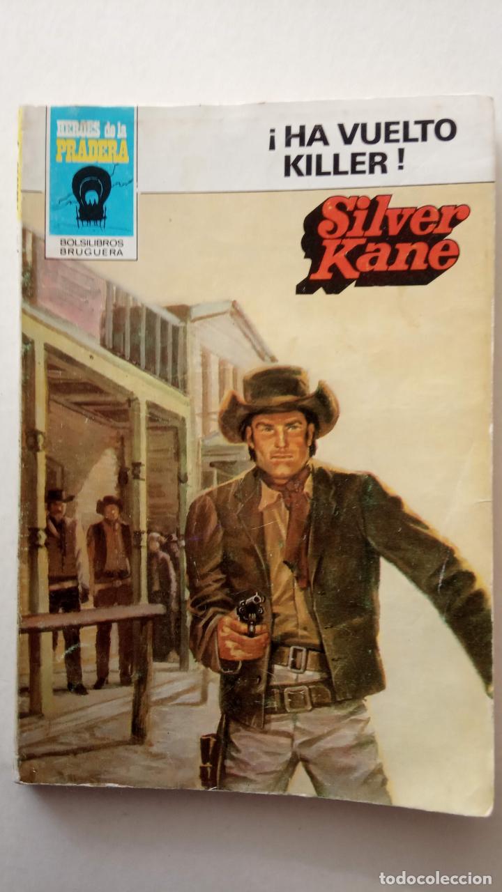 C&oacute;mics: HEROES DE LA PRADERA N&ordm; 655 - SILVER KANE - &iexcl; HA VUELTO KILLER ! - Foto 1