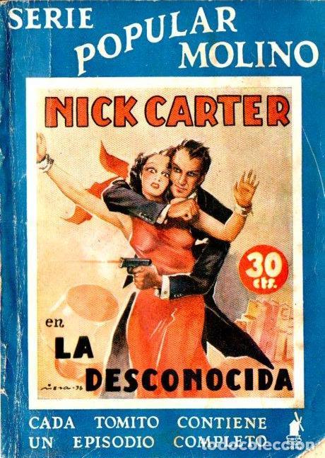 C&oacute;mics: NICK CARTER COLECCI&Oacute;N POPULAR MOLINO - LA DESCONOCIDA (1936) - Foto 1