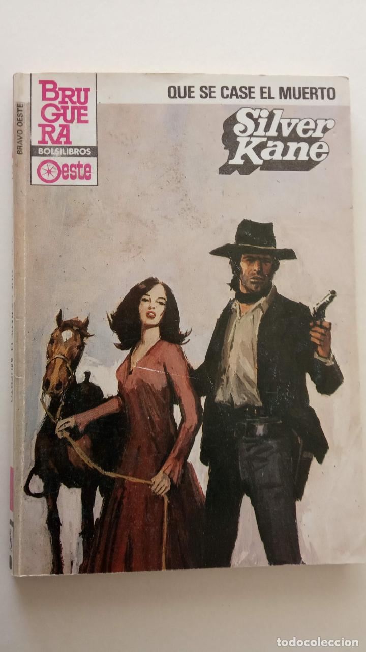 C&oacute;mics: BRAVO OESTE N&ordm; 1232 - SILVER KANE - QUE SE CASE EL MUERTO - Foto 1
