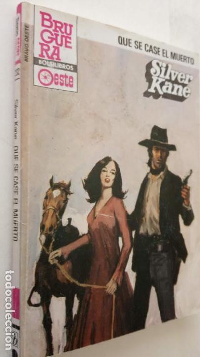 C&oacute;mics: BRAVO OESTE N&ordm; 1232 - SILVER KANE - QUE SE CASE EL MUERTO - Foto 2
