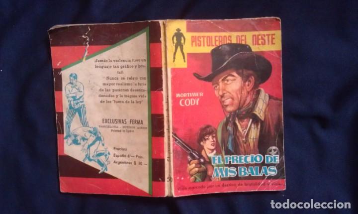 C&oacute;mics: EL PRECIO DE MIS BALAS - MORTIMER CODY - PISTOLEROS DEL OESTE 150 - Foto 1