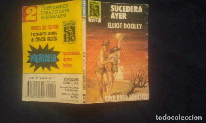 C&oacute;mics: SUCEDERA AYER - ELLIOT DOOLEY - HEROES DEL ESPACIO 150 - Foto 1