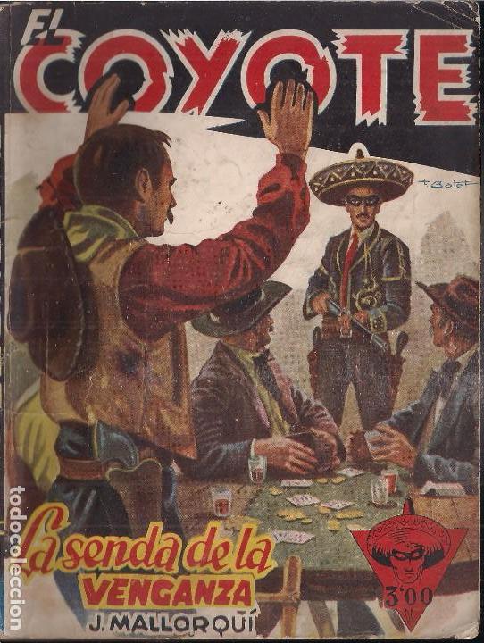 C&oacute;mics: EL COYOTE N&ordm; 33. LA SENDA DE LA VENGANZA. J. MALLORQU&Iacute;. EDICIONES CLIPER - Foto 1