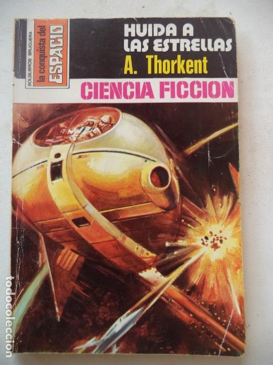 C&oacute;mics: LA CONQUISTA DEL ESPACIO /HUIDA A LAS ESTRELLAS/A THORKENT N&ordm; 495 BOLSILIBRO BURGUERAMUY BUEN ESTADO