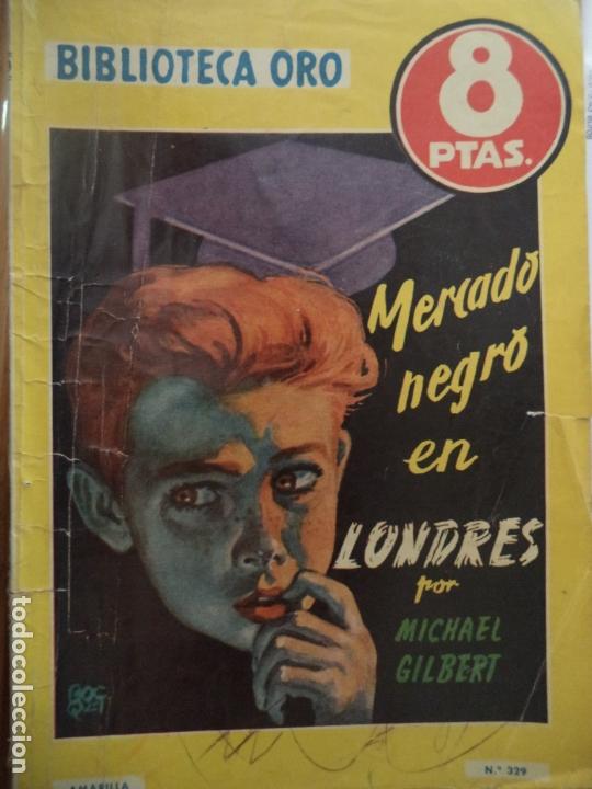 C&oacute;mics: BIBLIOTECA ORO N&ordm; 329 MERCADO NEGRO EN LONDRES - Foto 1
