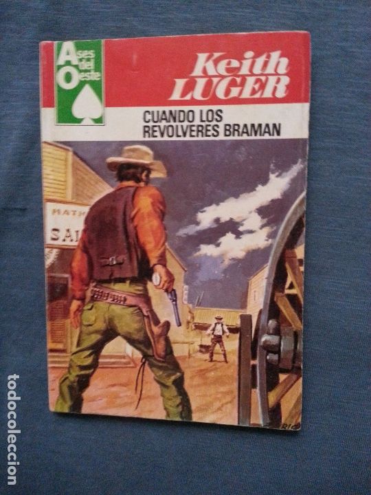 C&oacute;mics: CUANDO LOS REVOLVERES BRAMAN - KEITH LUGER - ASES DEL OESTE 1115 - Foto 1