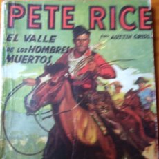 Cómics: PETE RICE 11, EL VALLE DE LOS HOMB- AUSTIN GRIDLEY- COLECCION HOMBRES AUDACES Nº 44- ED. MOLINO 1939. Lote 174159279