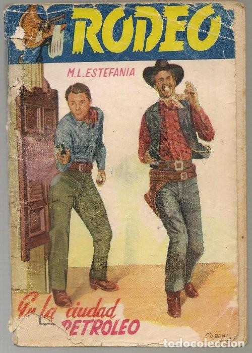 Comics: COLECCI&Oacute;N RODEO n&ordm; 384 ESTEFANIA, en la ciudad del petroleo ,usada, faltas delantera y trasera